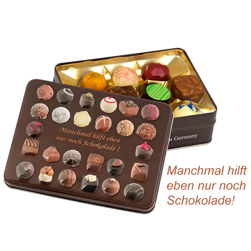 Präsentdose „Manchmal hilft...“ Präsentdose „Manchmal hilft eben nur noch Schokolade“